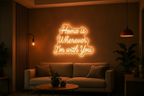 Home is Wherever I'm with You LED NEON SIGN